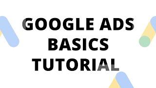 PART-1: Google Ads basics tutorial step by step 2020 | Introduction to Google Ads