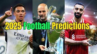 (ASMR) Salah Ballon d'Or? Man City UCL? 10 Football Predictions That Will Happen In 2025!