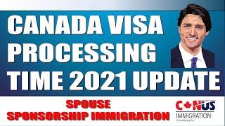 IRCC UPDATE: CANADA SPOUSAL SPONSORSHIP | Visa Processing Time 2021 | By CANUS Immigration