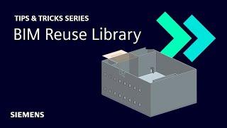 NX | Tips and Tricks | BIM Reuse Library