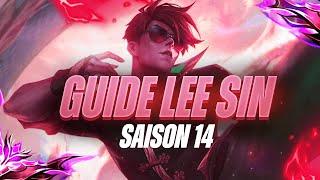 GUIDE LEE SIN FR : TOUT SAVOIR SUR LEE SIN EN SAISON 14