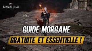 Guide sur Morgane : Gratuite et Absolument Essentielle ! - King Arthur : Legends Rise !