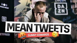 Sunny Edwards Reads Through Mean Tweets ‍