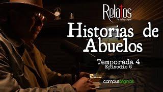 Episodio 6 T4 - Historias de abuelos