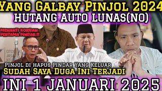 Ini Pasti Terjadi! 1 Januari 2025!semua Yang Galbay Pinjol 2024! Pinjol Dihapus Pindar Ambil alih..