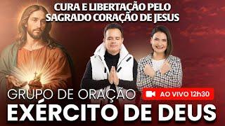 AO VIVO - 12h30 - Exército de Deus - CAMPANHA DE ORAÇÃO - CURA E LIBERTAÇÃO PELO SANGUE DE JESUS