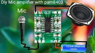 Diy Mic amplifier with pam8403
