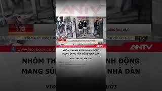 Côn đồ nổ súng bắn vào nhà dân ở Vĩnh Long #antv #shorts #tintuc #vinhlong #giangho