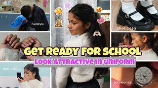 GET READY FOR SCHOOL| How To Look Good  In School Uniform#school #grwm #glowup