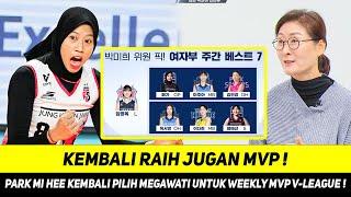 RAIH DOUBLE WEEK MVPSEMPAT DIWARNAI KERAGUAN AKHIRNHYA PARK MI HEE PILIH MEGAWATI RAIH MVP MINGGUAN