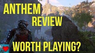 Anthem Review - Worth Playing