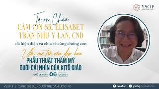 [YSOF 3] Mến tặng Soeur Êlisabét Trần Như Ý Lan, CND