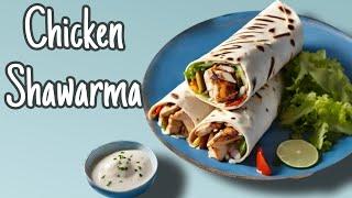 Desi Chicken Shawarma | बाजार जैसा चिकन शवर्मा घर पर | shawarma turkey |Tandoori Mayo bonus recipe |