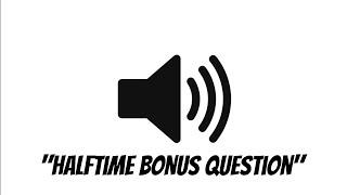 "Halftime Bonus Question" Sound Effect