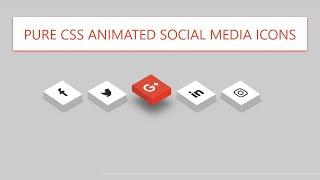 Pure Css Animated Social Media Icons