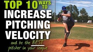 Top 10 Ways to Increase Pitching Velocity and be the BEST Player in your League! [Top 10 Thurs Ep.6]