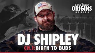 DJ Shipley Origin Story Chapter 1 | Birth To BUD/S