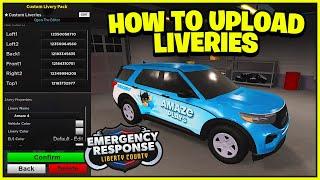 How to CREATE AND UPLOAD LIVERIES in ERLC 2024! (Emergency Response Liberty County)