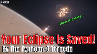 Your Eclipse Might Be Saved By Typhoon-9 Torpedo - Higher Kill Rate | Star Citizen Torpedo Guide 4k
