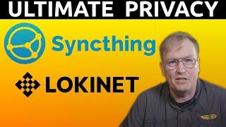 Syncthing over Lokinet - The ultimate privacy file cloud | Tutorial | Oxen Network