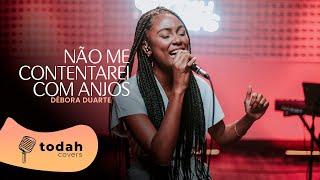 Débora Duarte | Não Me Contentarei Com Anjos [Cover Paulo Sérgio]