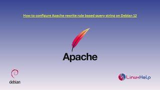 How to configure Apache rewrite rule-based query string on Debian 12