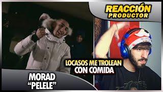 MORAD - PELELE |  LOCASOS me TROLEAN con comida  |  Reacción Productor  | #NeckeYBisweik