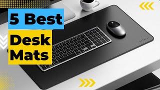 5 Best Desk Mats in 2023