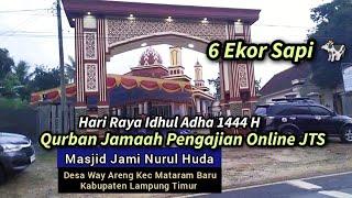 Hari Raya Idhul Adha 1444 Hijriyah  Masjid Nurul Huda  Pondok Pesantren Darussalamah Lampung Timur