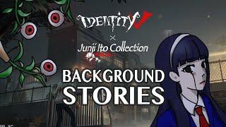 Background Stories of IdV x Junji Ito [Identity V Anniversary] - Fishie's Gaming