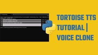 Tortoise tts tutorial | voice clone | Python