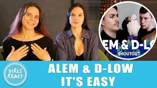 Girls React. ALEM & D-LOW | It's Easy. React to beatbox.