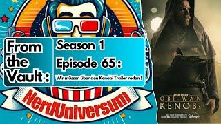 Wir müssen über den Kenobi Trailer reden! - From the Vault Season 1 Episode 65