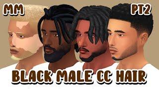 Black Male Hair Haul - Maxis Match // LINKS INCLUDED// The Sims 4 !!