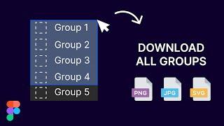 Select & Export All Groups with One Click on Figma