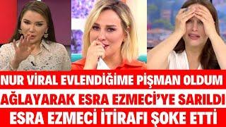 NUR VİRAL NEDEN BOŞANDI YILLAR SONRA AĞLAYARAK ANLATTI BİR KIZIMLA ORTADA KALDIM SİBELCAN ESRA EZMEC