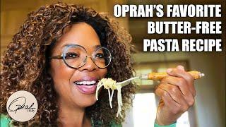 Try Oprah’s Favorite Butter Free Pasta Recipe