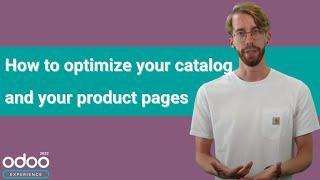 How to optimize your catalog and your product pages