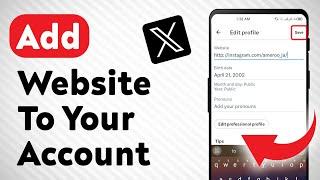 How to Add Website To Your X (Twitter) Account (Updated)