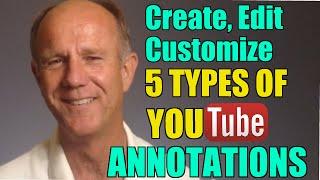 5 Types Of YouTube Annotations - how to create, edit & customize