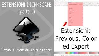 Inkscape - 7/13 - Estensioni  - Previous, Color, Export (parte 1)