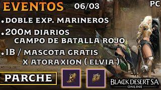 BLACK DESERT SA | EVENTOS | 1B / MASCOTA GRATIS X ATORAXION | 200M DIARIO " RBF " | MARINEROS | PC