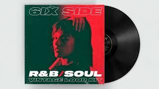 90s R&B/SOUL LOOP KIT "6ix Side" - Trapsoul, RNB Vintage Sample Pack 2022