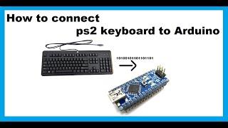 How to connect ps2 keyboard to Arduino