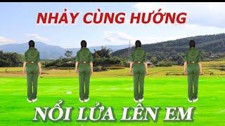 Nhảy cùng hướng - Nổi lửa lên em - Tôi yêu dân vũ - Học nhảy dân vũ