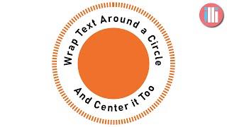 Wrap and Center Text Around a Circle - Adobe Illustrator Tutorial