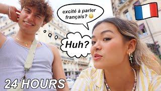 Speaking ONLY FRENCH for 24 Hours IN PARIS!!!  *vlog*