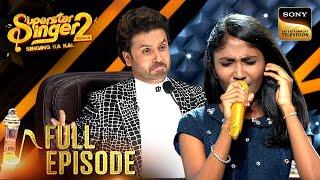 'Tere Mere' पर Aryananda की Singing ने हिला दी Judges की दुनिया | Superstar Singer 2 | Full Episode