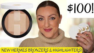 HERMES BRONZERS & HIGHLIGHTERS | HOW MUCH?!