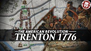 Battle of Trenton 1776 - American Independence War DOCUMENTARY